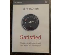 Satisfied Video Study: Discovering Contentment in a World of Consumption [DVD]