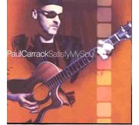 Satisfy My Soul By Paul Carrack (2000-06-12)