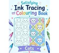 Satisfying Ink Tracing and Colouring Book: Patterns Cats