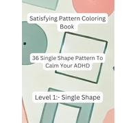 Satisfying Pattern Coloring Book For ADHD And Children