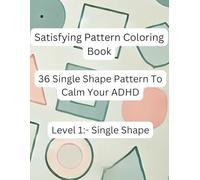 Satisfying Pattern Coloring Book For ADHD And Children
