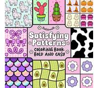Satisfying Patterns Coloring Book: Bold and Easy Pattern Designs for Relaxation | Perfect for Alcohol Markers | 50 Large-Print Pages for Adults and Teens | Simple Patterns and Mandalas