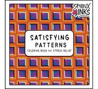 Satisfying Patterns Coloring Book for Stress Relief: 50 Simple and Calming Designs to Relax Your Mind Adults and Children