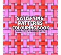 SATISFYING PATTERNS COLOURING BOOK