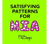 Satisfying Patterns For MIA: Bold and Easy Coloring Book for Adults and Teens, Mia personalized gifts