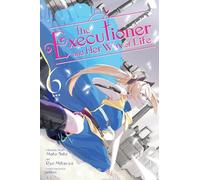 Sato, Mato - The Executioner and Her Way of Life, Vol. 6 (manga): Volume 6 (EXECUTIONER & HER WAY OF LIFE GN)
