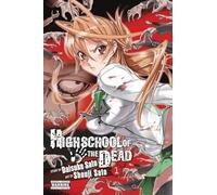 Sato, Shouji - Highschool of the Dead, Vol. 1 (Highschool of the Dead, 1)