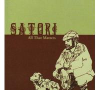 Satori – All That Matters – CD