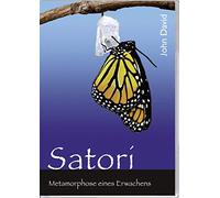 Satori: Metamorphose eines Erwachens [Alemania] [DVD]