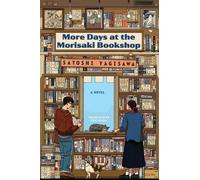 Satoshi Yagisaw More Days at the Morisaki Booksh (Tapa blanda) (Importación USA)