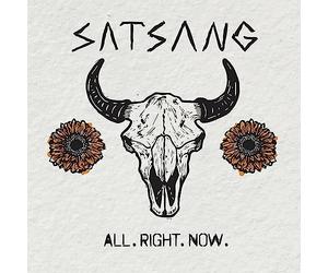 Satsang - All. Right. Now.