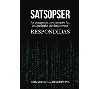 SATSOPSER: As perguntas que SEMPRE fez a si próprio são finalmente RESPONDIDAS