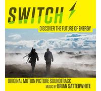 Satterwhite, Brian - Switch (Original Motion Picture Soundtrack)