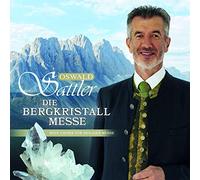Sattler,Oswald - Die Bergkristall-Messe
