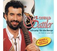 Sattler, Oswald - Ich Zeig' Dir Die Berge
