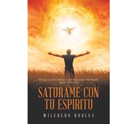 SATURAME CON TU ESPIRITU: “El apaga la sed del sediento, y sacia con lo mejor al hambriento” Salmos 107:9 (NVI)