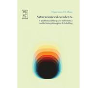 Saturazione ed eccedenza. Il problema dello spazio nell’estetica e nella «Naturphilosophie» di Schelling (Germanica)