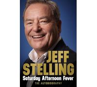Saturday Afternoon Fever: The Autobiography: Shortlisted for Sports Entertainment Book of the Year at the Sports Book Awards 2025