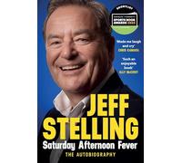 Saturday Afternoon Fever: The Autobiography: Shortlisted for Sports Entertainment Book of the Year at the Sports Book Awards 2025