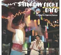 Saturday Night Band - Come On Dance, Dance
