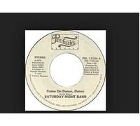 SATURDAY NIGHT BAND - SATURDAY NIGHT BAND - COME ON DANCE - 7 inch vinyl / 45