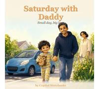 Saturday with Daddy: A Picture Book for Children of Divorce