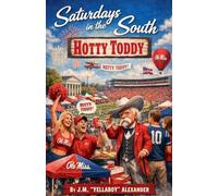 Saturday's in the South Hotty Toddy: 2