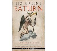 Saturn: A New Look at an Old Devil (Weiser Classics Series)