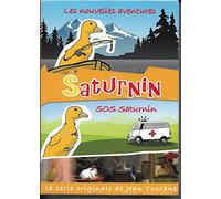 SATURNIN LES NOUVELLES AVENTURES ET SOS SATURNIN