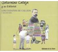 Saturnino Calleja Y Su Editorial: Los Cuentos De Calleja Y Mucho Mas