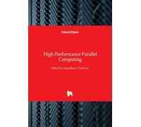 Satyadhyan Chickerur High Performance Parallel Computing (Tapa dura)