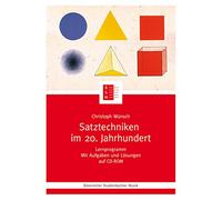 Satztechniken im 20. Jahrhundert: 16 (Bärenreiter Studienbücher Musik)