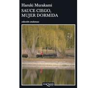 Sauce ciego, mujer dormida: 649 (Andanzas)