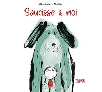 Saucisse et moi