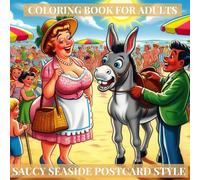 Saucy Seaside Postcard Style Colouring Book: A collection of naughty nostalgia cartoons for adults, inspired by English mid-century comic art