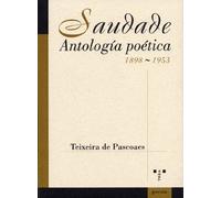 Saudade. Antologia Poetica 1898/1953