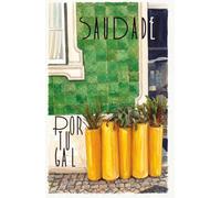 Saudade Portugal Notebook Floral: A Notebook And Diary In One|Hardcover Travel Notebook For Dreamers And Slow-Living Enthusiasts|200 Pages For ... Travel Notebook For Women|Van Life Travel Log