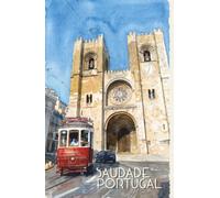 Saudade Portugal: Vol.14 Alfama Lisbon | Daily Devotionals and Motivational Reflections for Travelers (Saudade Portugal Hiking, Slow Live & Motivation)