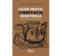 Saúde Mental E Práticas De Resistência: Vivendo Encruzilhadas Em Bonne