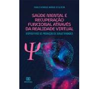 Saúde Mental E Recuperação Funcional Através Da Realidade Virtual (ebo