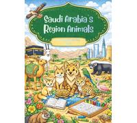 Saudi Arabia‘s Region Animals: reading & coloring book