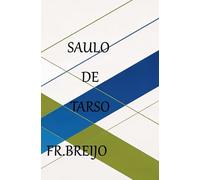 Saulo de Tarso: Inteligencia (HISTORIA)