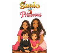 SAULO E AS 3 PRINCESAS