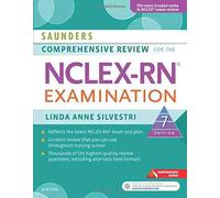 Saunders Comprehensive Review for The NCLEX-RN (Saunders Comprehensive Review for Nclex-Rn) - Tapa blanda por Linda Anne Silvestri PhD RN