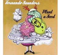 Saunders, Fernando - Plant a Seed