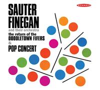 Sauter-Finegan - The Return of the Doodletown Fifers / Pop Concert
