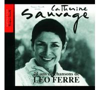 Catherine Sauvage - 25 Ans De Chansons De Léo Ferré