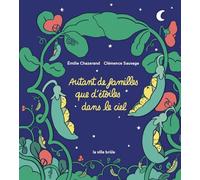 Sauvage, Clémence - Autant de familles que d'étoiles dans le ciel (Jamais trop tôt)