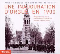 Sauvage - Une Inauguration d'Orgue en 1900