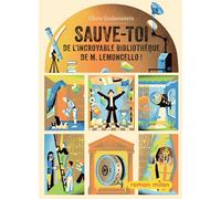 Sauve-toi de l'incroyable bibliothèque de M. Lemoncello !